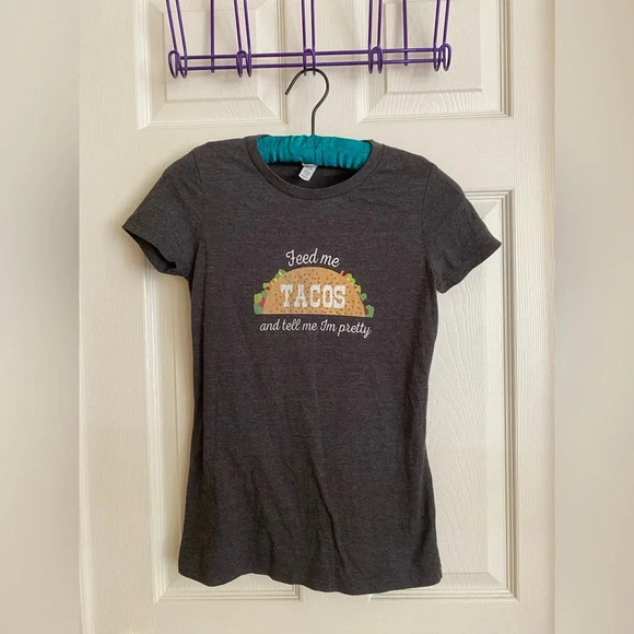 Bella Canvas Tops - Feed me tacos, T-shirt size small